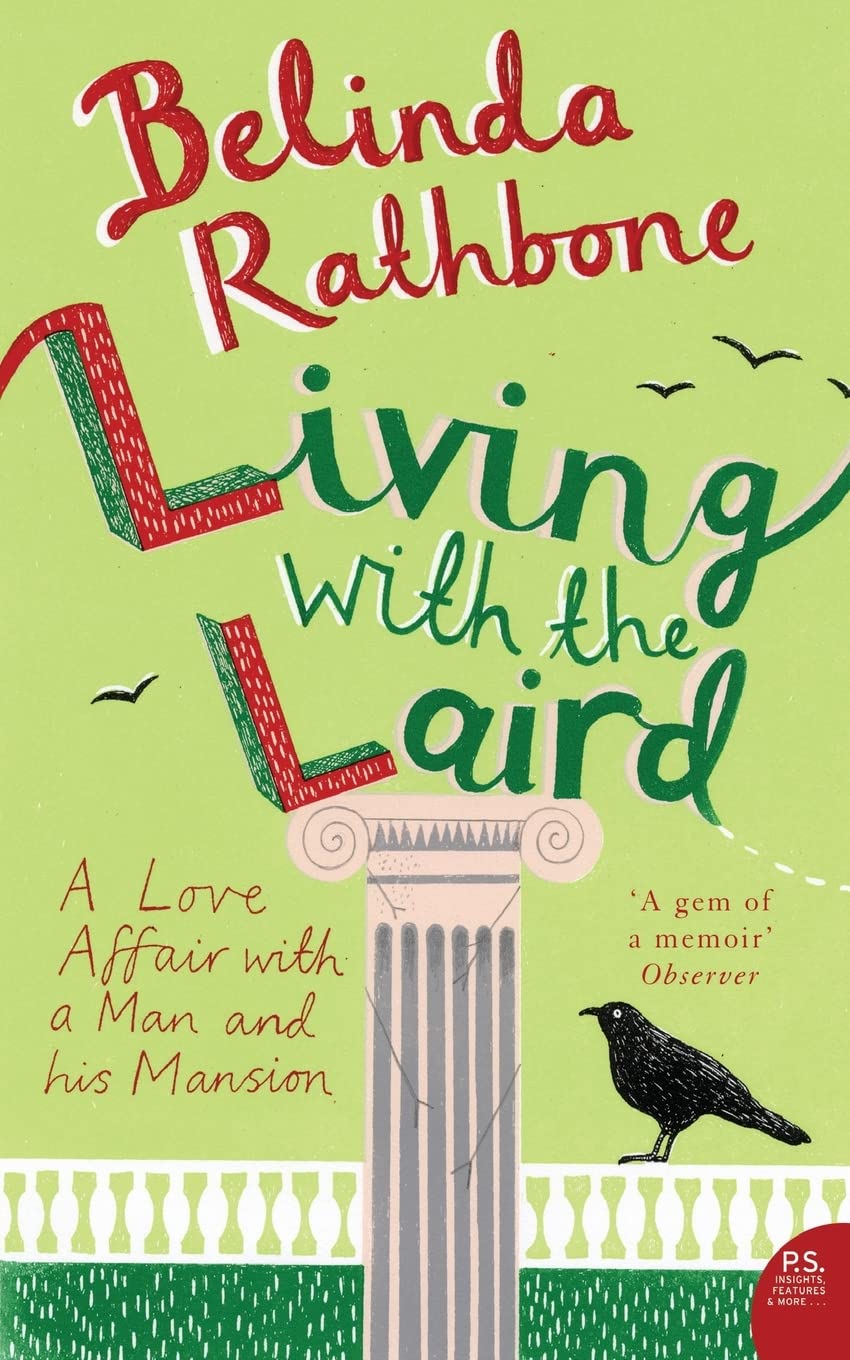 Living with the Laird, Non-Fiction, Paperback, Belinda Rathbone
