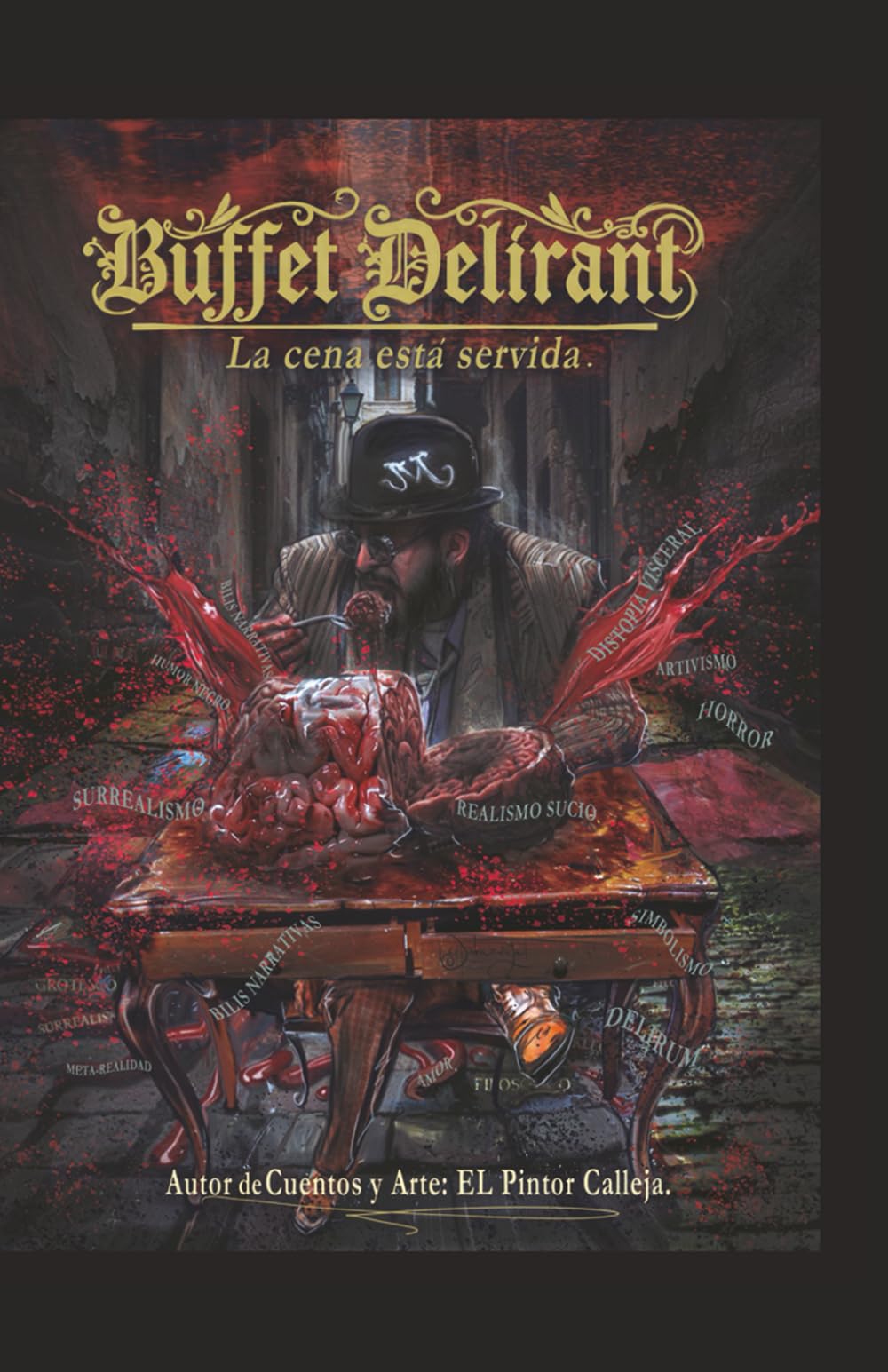 BUFFET DELIRANT: La cena está servida.