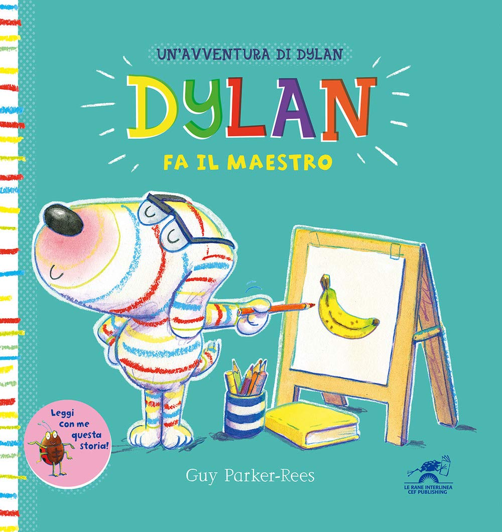 Dylan Fa Il Maestro. Ediz. A Colori - 4