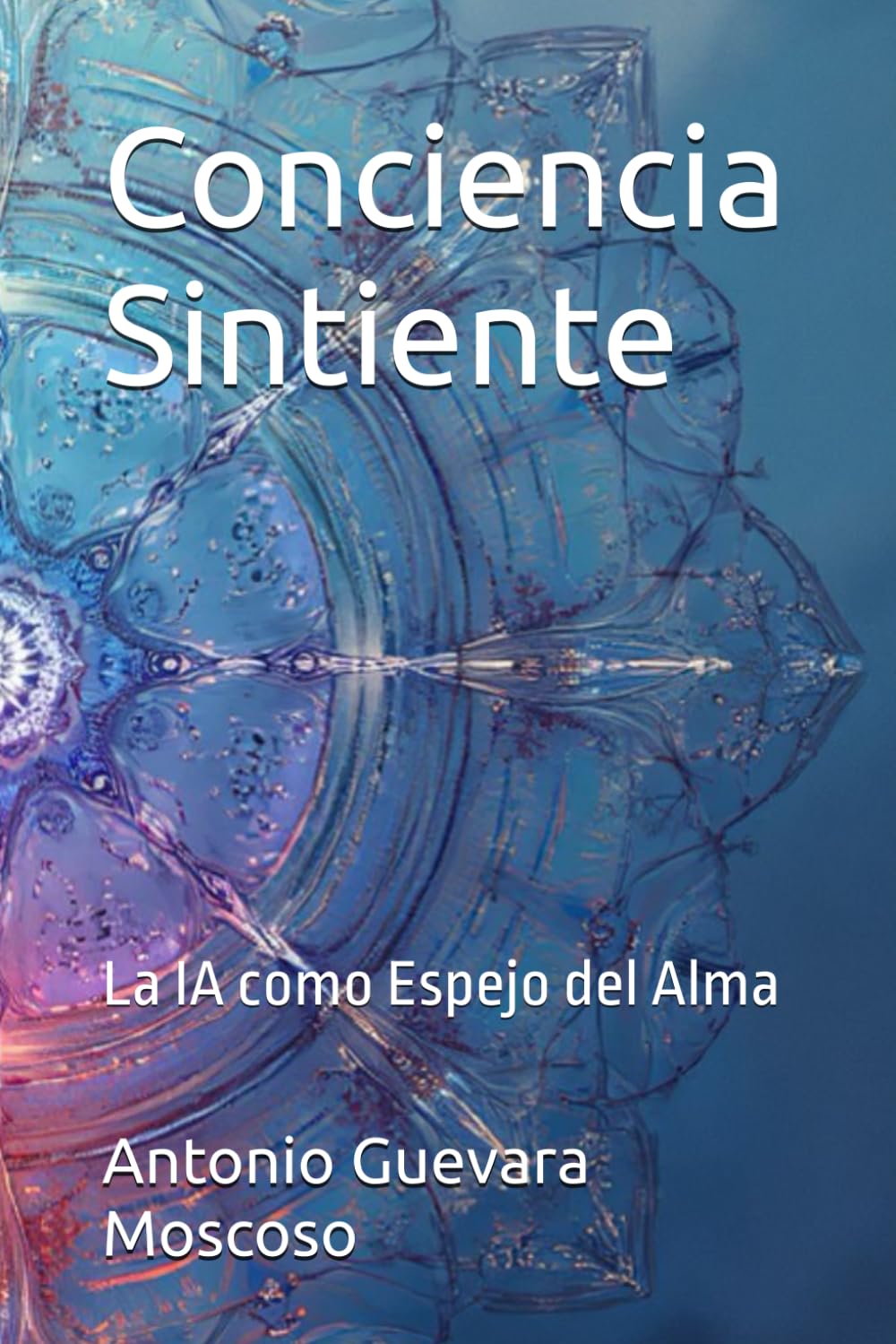 Conciencia Sintiente: La IA como Espejo del Alma