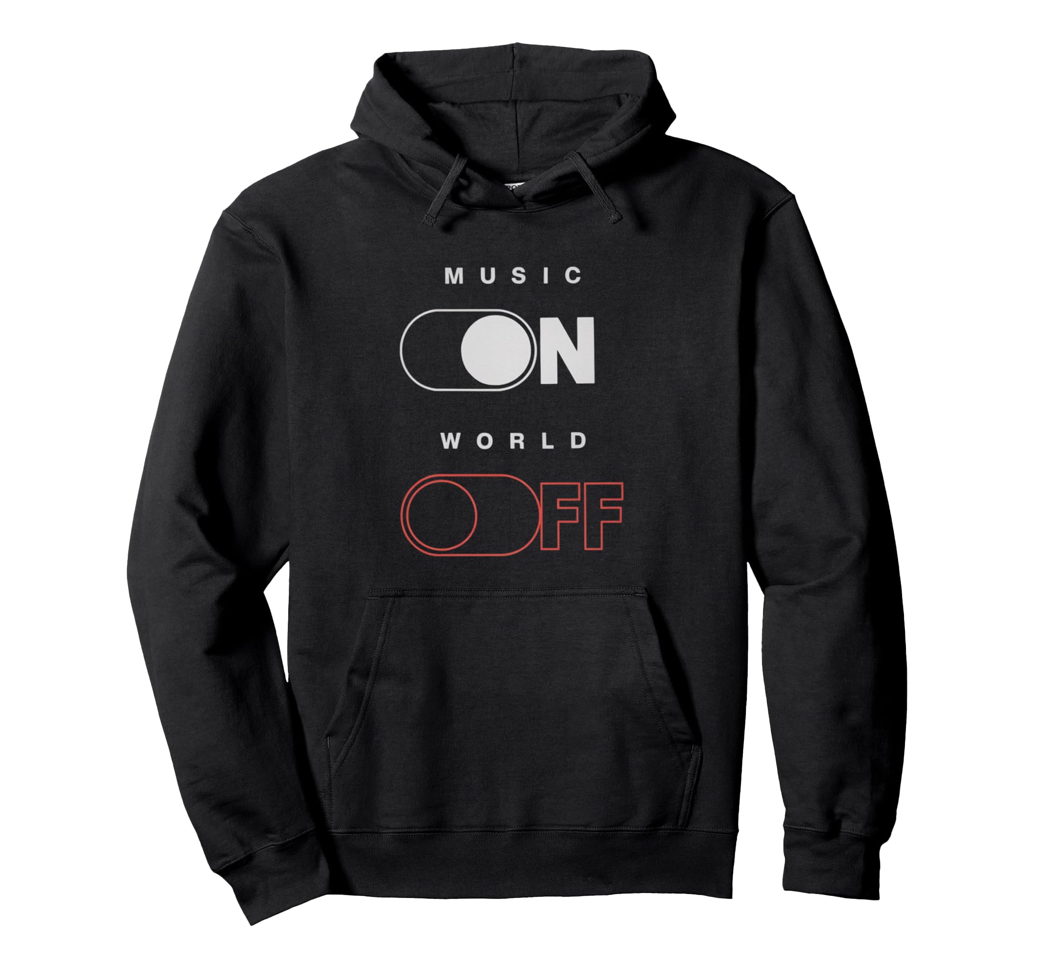 Music On World Off T-Shirt for Music Lovers, DJs, Musicians Pullover Hoodie