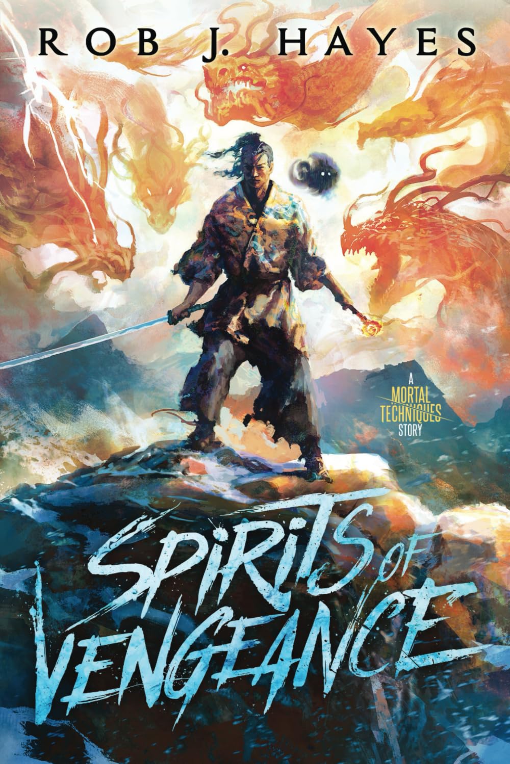 Spirits of Vengeance (The Mortal Techniques)