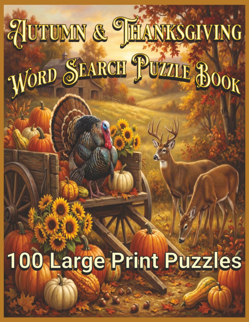 Autumn & Thanksgiving Word Search Puzzle Book: 100 Large Print Puzzles