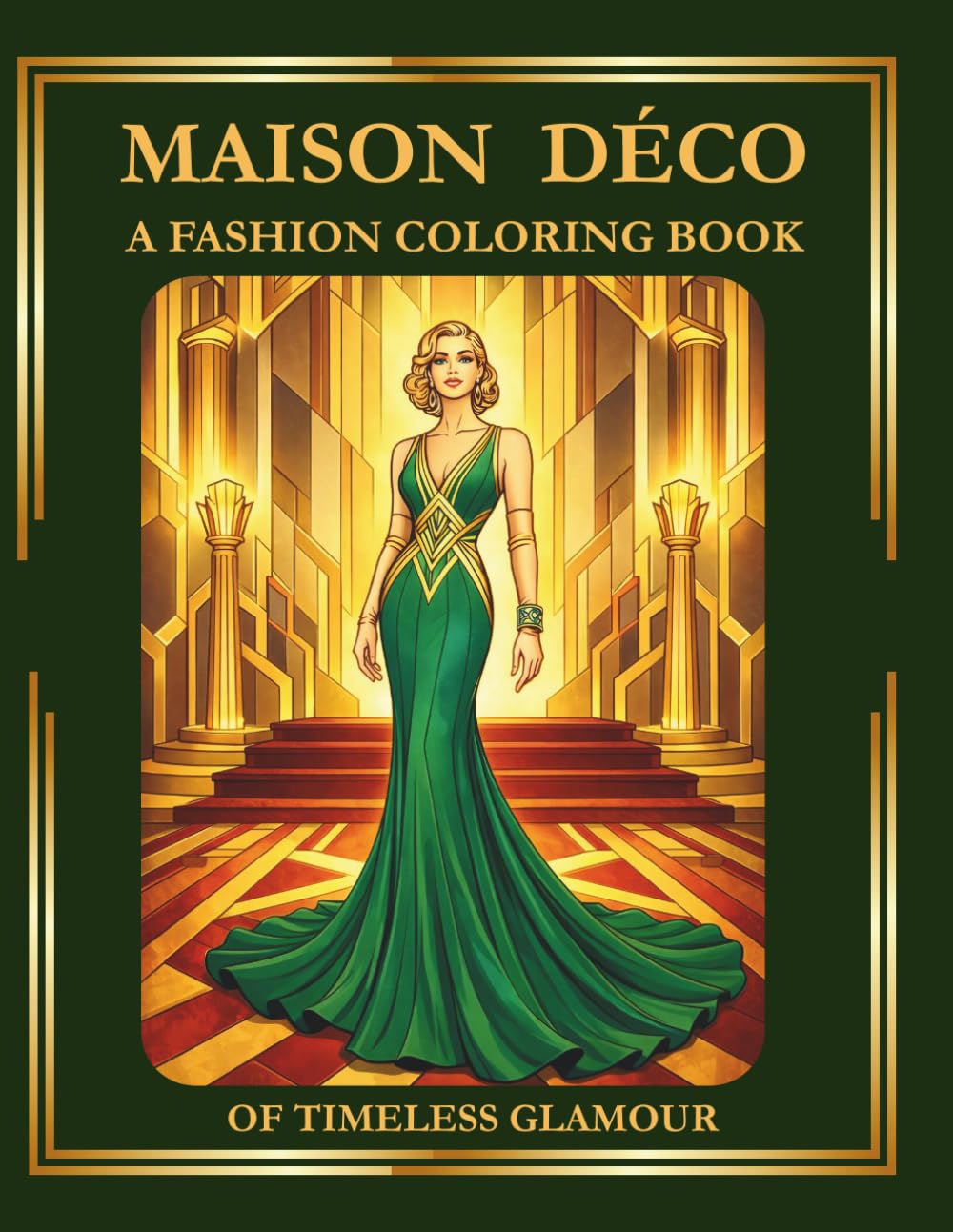 Maison Déco: A Fashion Coloring Book of Timeless Glamour