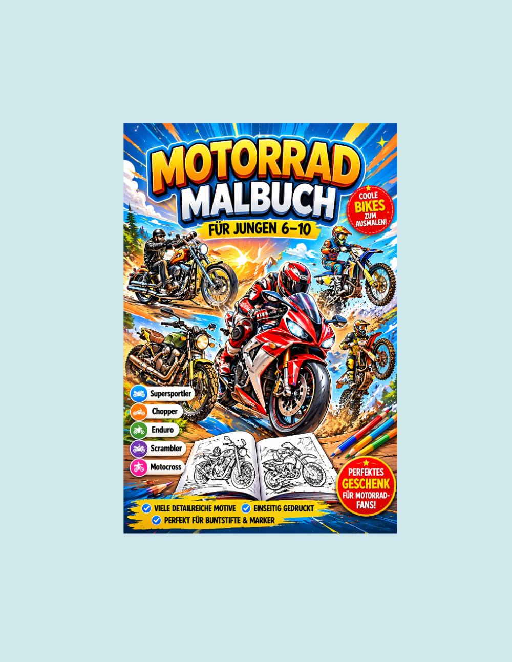 Motorrad Malbuch: für Jungen 6-10, coole Bikes zum Ausmalen