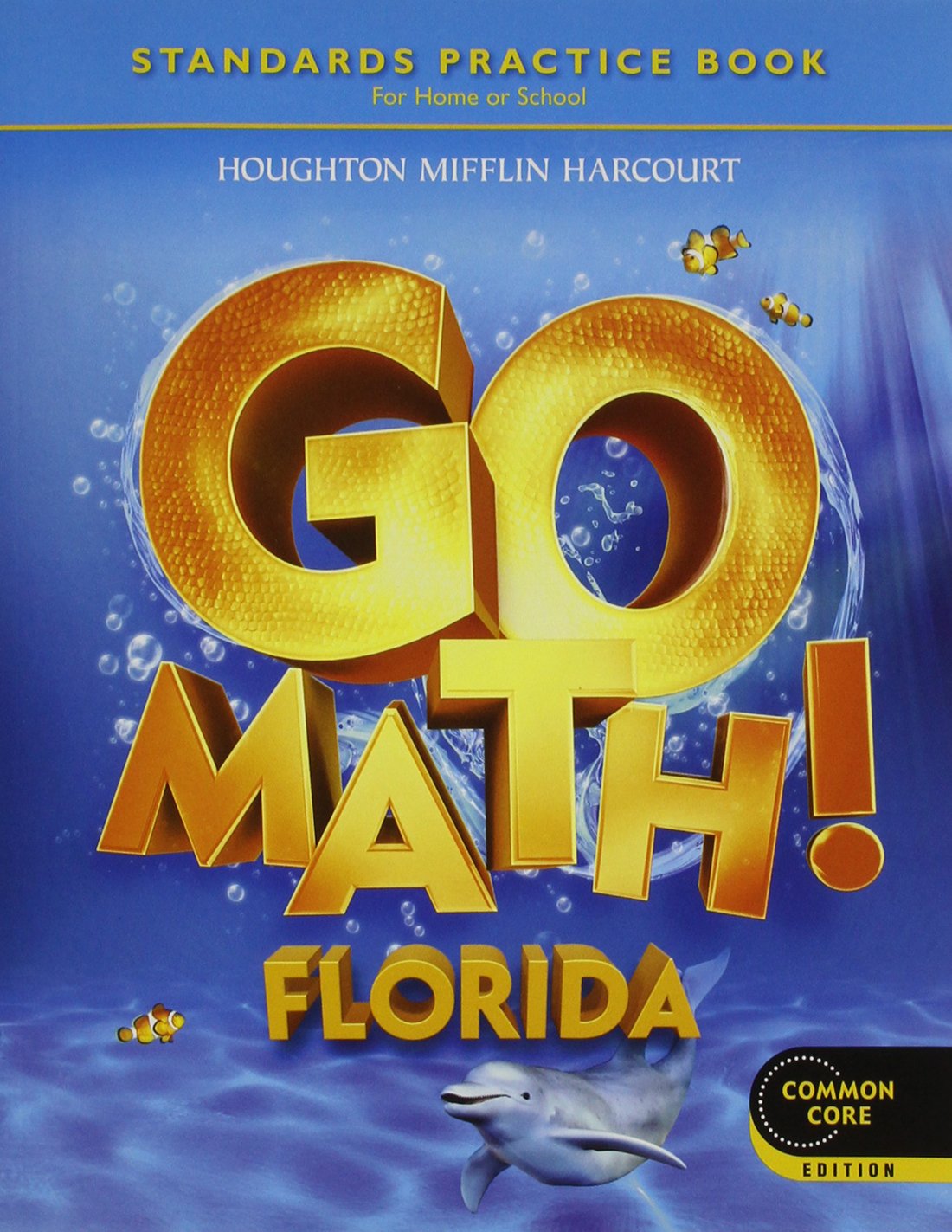 Houghton Mifflin Harcourt Go Math: Practice Book Grade K