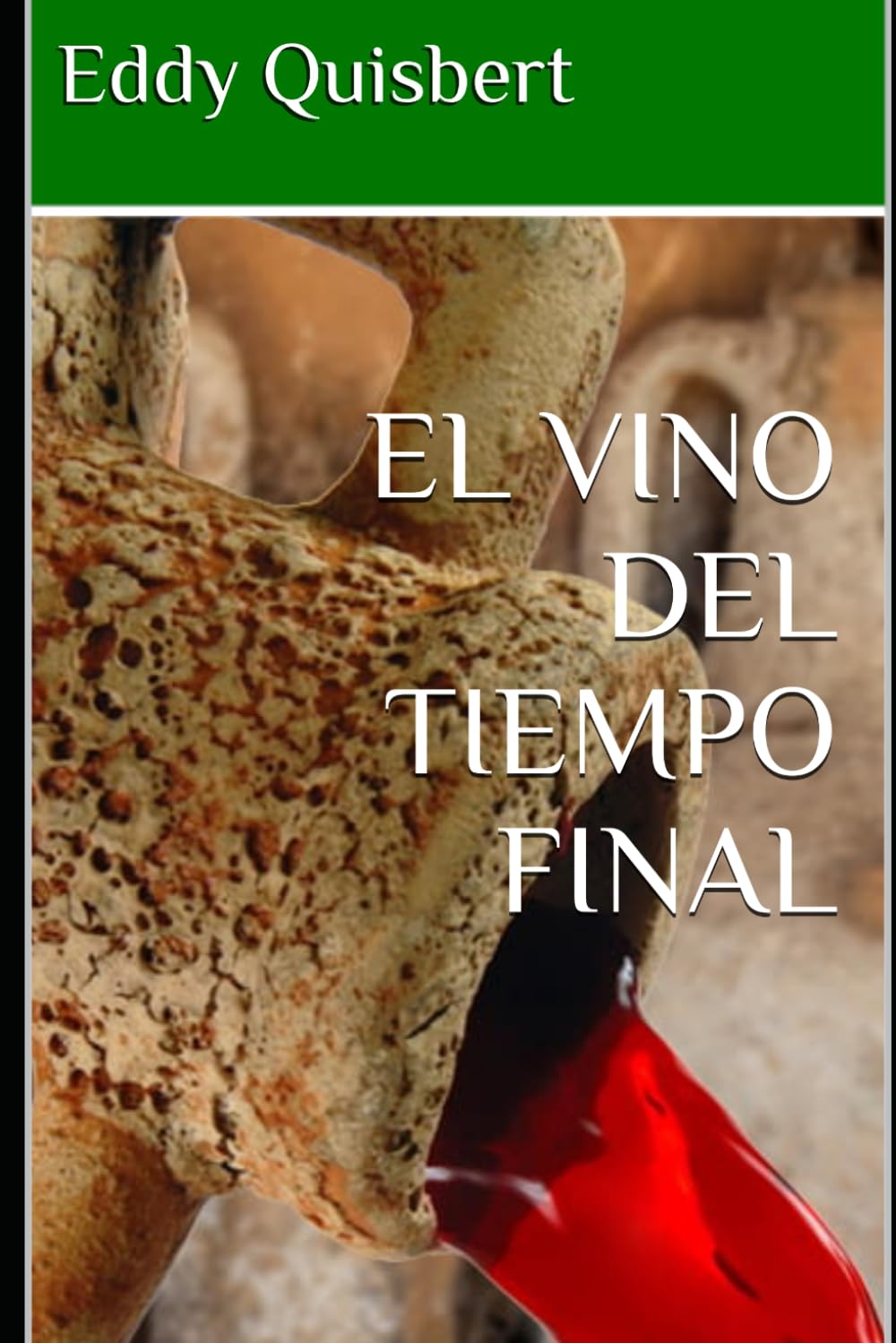 EL VINO DEL TIEMPO FINAL