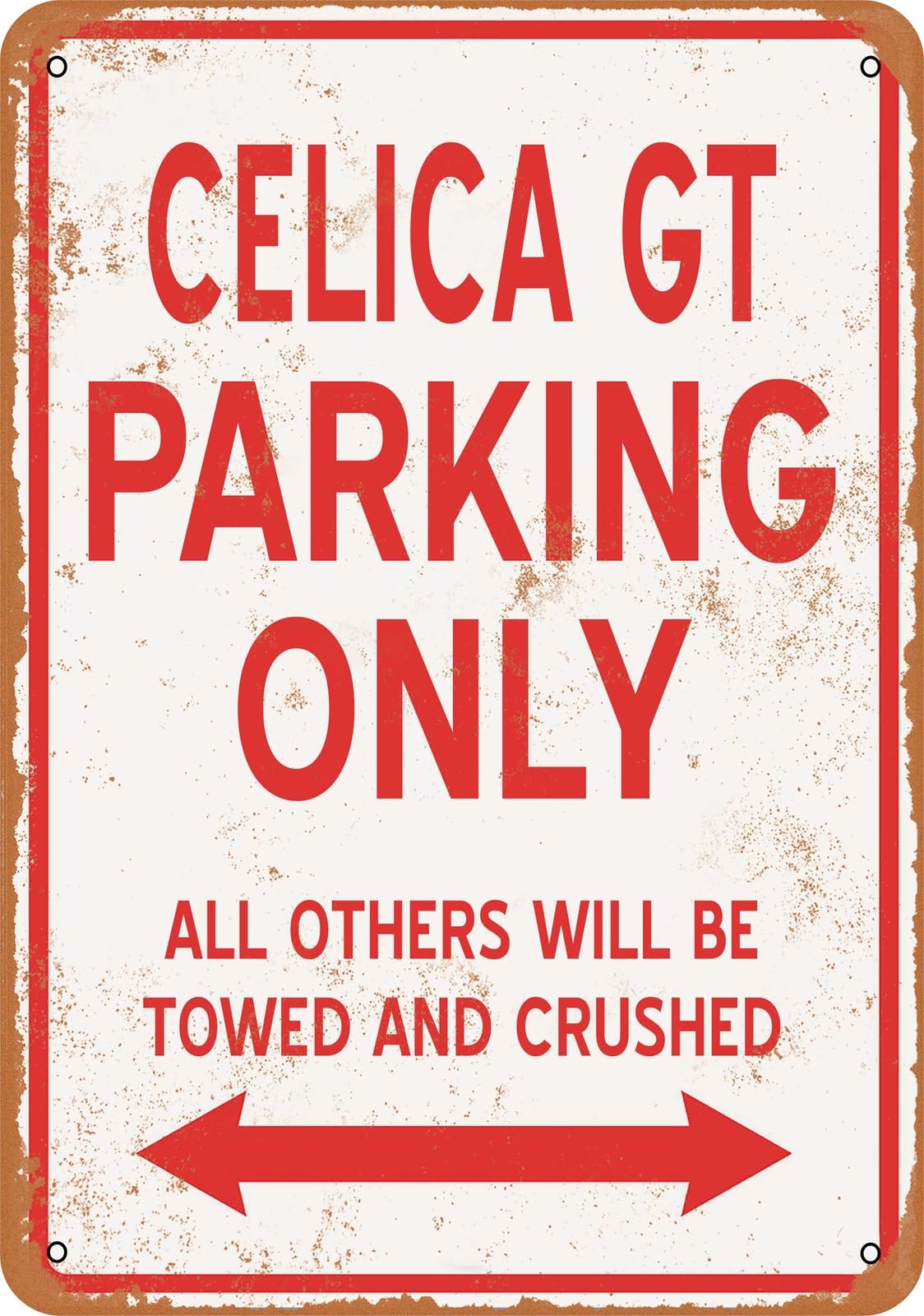 Metal Sign - CELICA GT PARKING ONLY - Vintage Look home decor