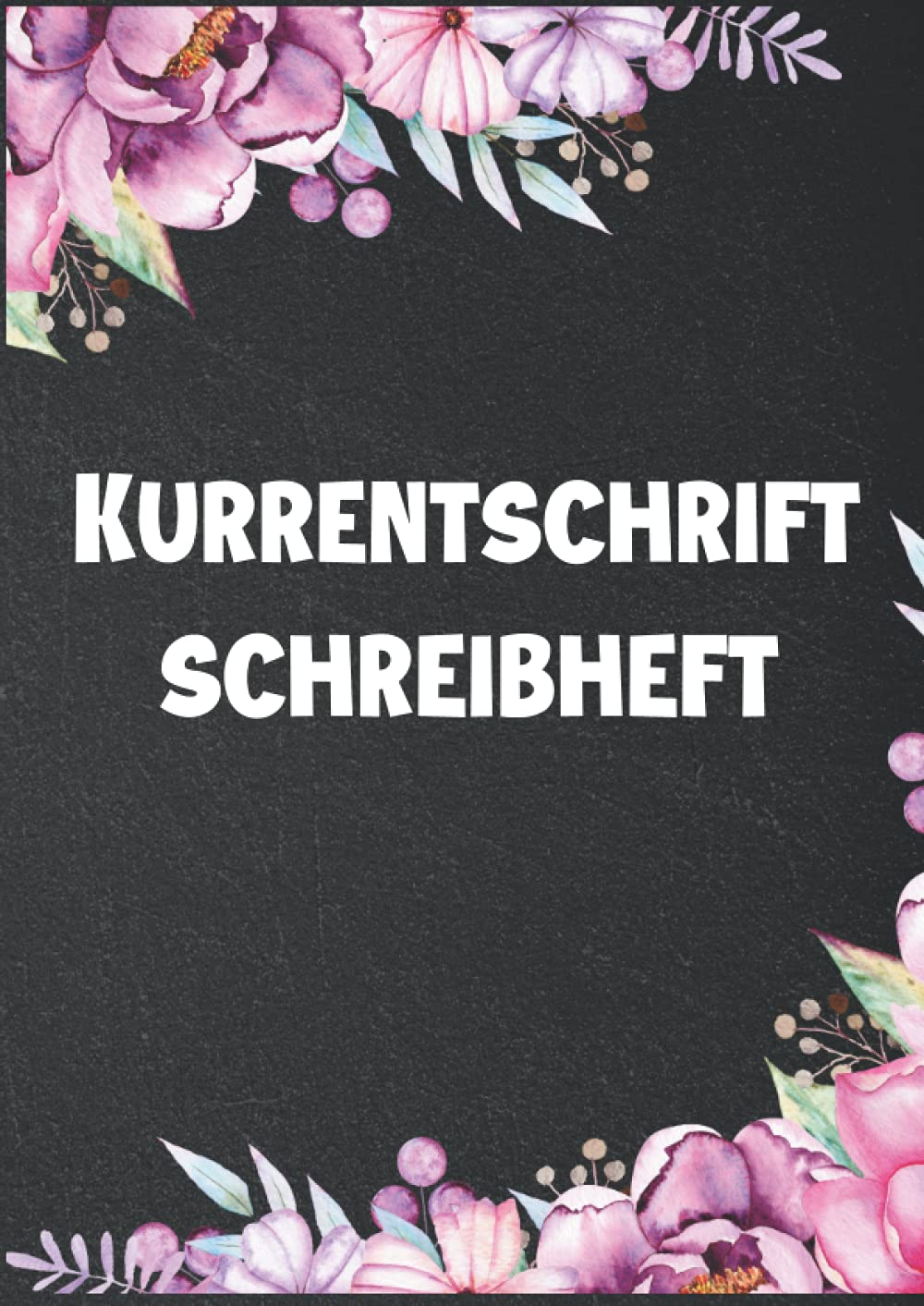 Kurrentschrift Schreibheft: A4 | 110 Seiten | Kurrent Übungsheft zum Schreiben lernen | deutsche Schreibschrift üben Paperback – 26 April 2021