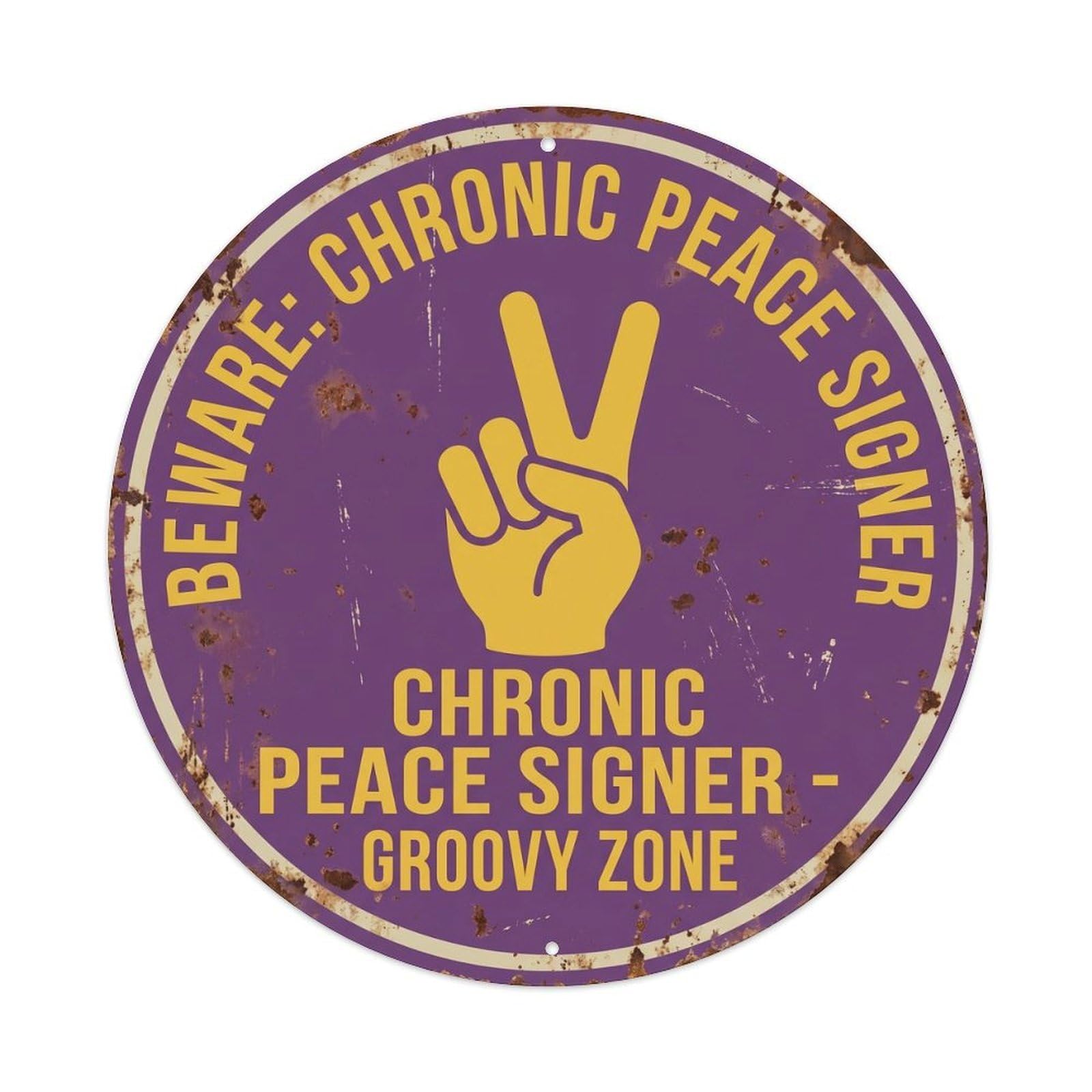 Vintage Funny Beware Chronic Peace Signer Warning Metal Tin Sign