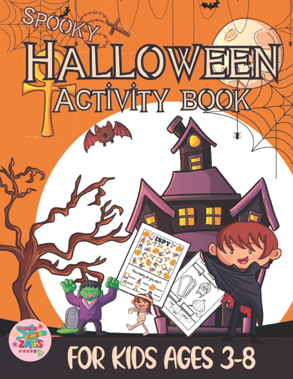 Spooky Halloween activity book for kids ages 3-8: Halloween monsters themed gift for Kids ages 3 and up
