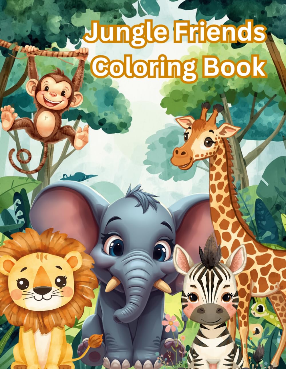 Jungle Friends Coloring Book for Kids Ages 3-6: Cute & Easy Jungle Animal Coloring Pages for Toddlers and Preschoolers