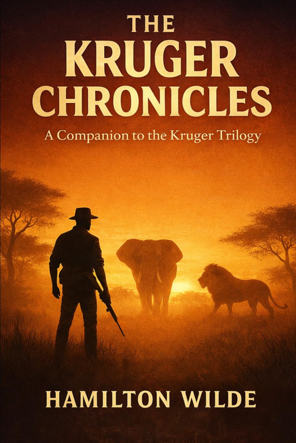 The Kruger Chronicles: A Companion to the Kruger Trilogy (The Kruger World)