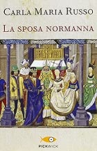 La sposa normanna Copertina flessibile=240 pagine