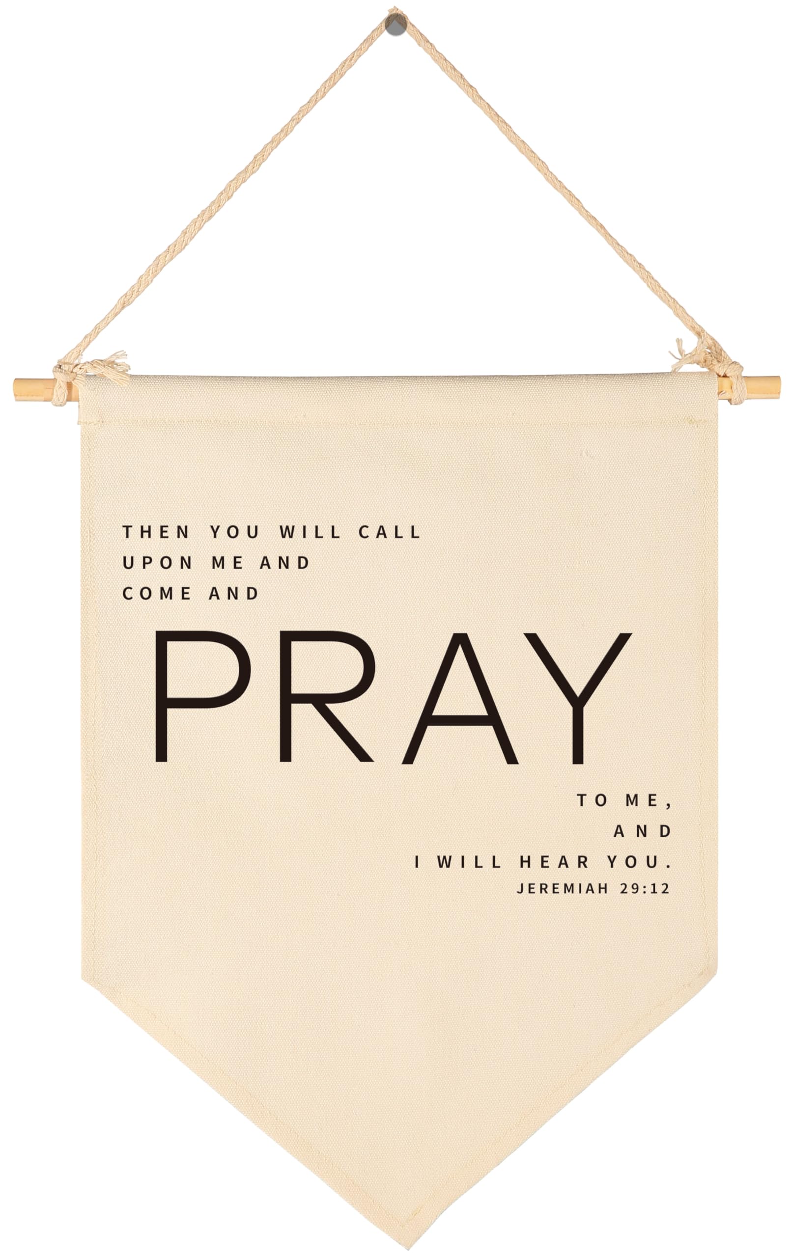 Inspirational Christian Bible Verse Scripture Banner Flag Sign Pennant Poster Wall Decor Gifts for Home Office Religious Motivational Door-Then You Will Call Upon-Birthday Christmas Gift-15.6"x11"