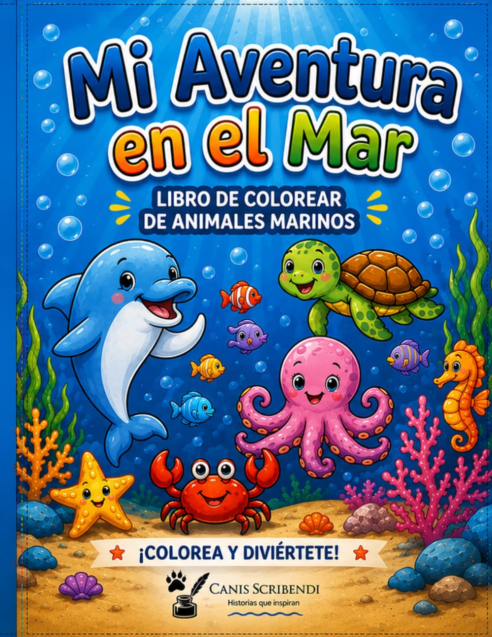 Mi Aventura en el Mar: Libro de Colorear de Animales Marinos