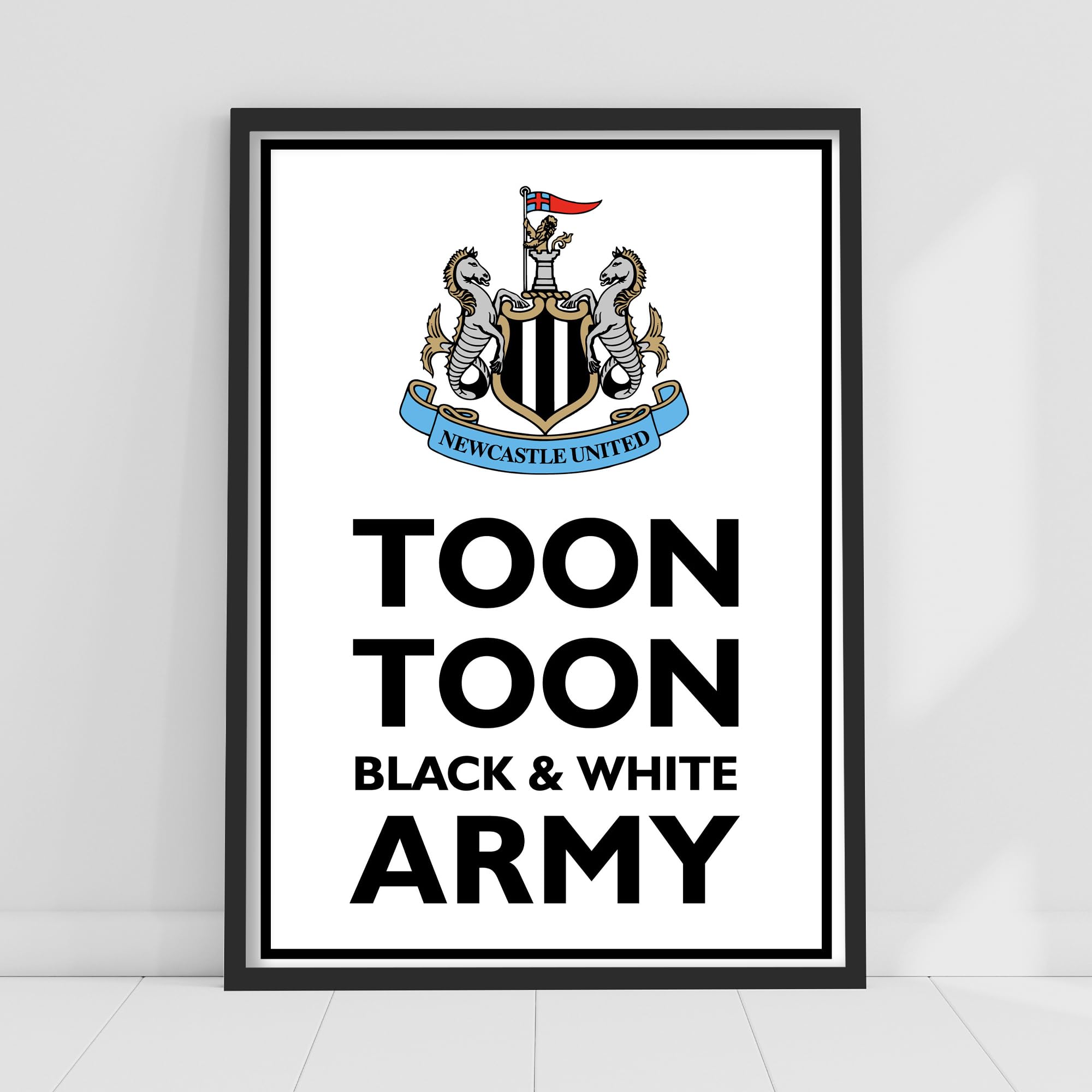 Themed Newcastle United FC Print - Toon Toon Black and White Army Poster Football Wall Art (21cm x 29.7cm - A4)