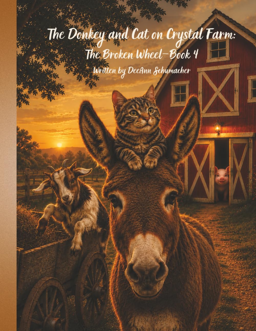 The Donkey and Cat on Crystal Farm: The Broken Wheel