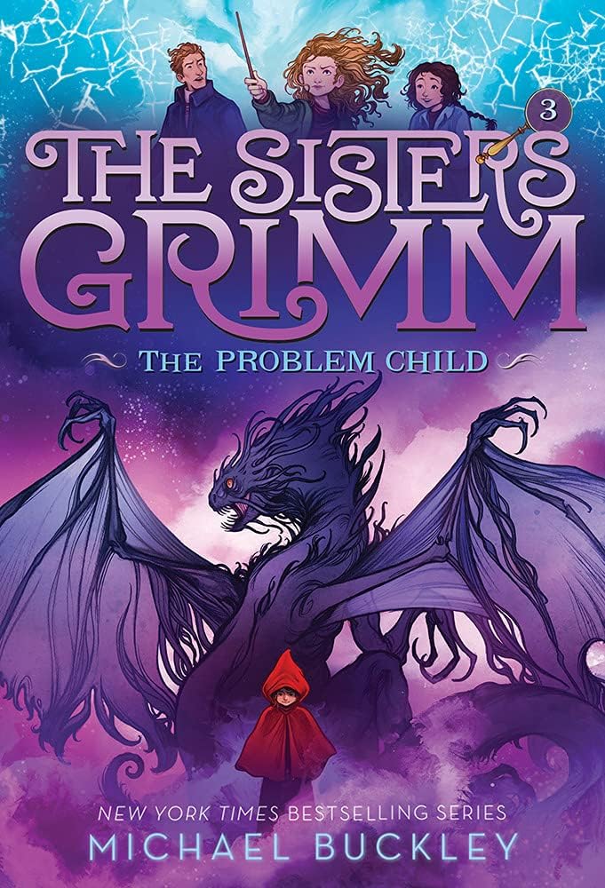 The Problem Child (The Sisters Grimm #3) (Volume 3)