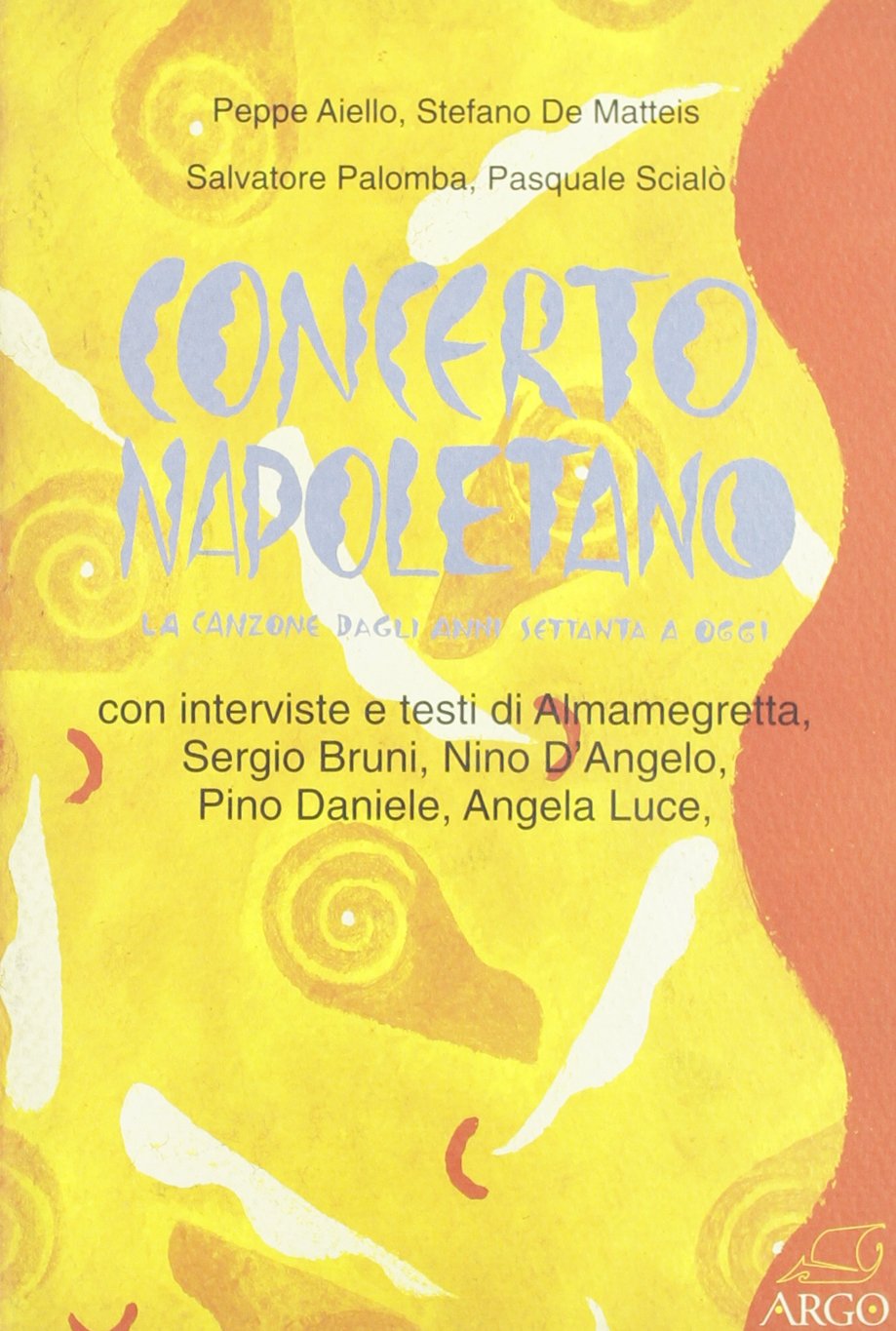 Concerto napoletano. La canzone dagli anni Settanta a oggi