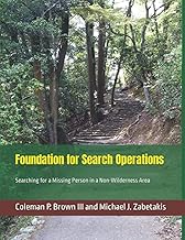 Foundation for Search Operations: Searching for a Missing Person in a Non-Wilderness Area