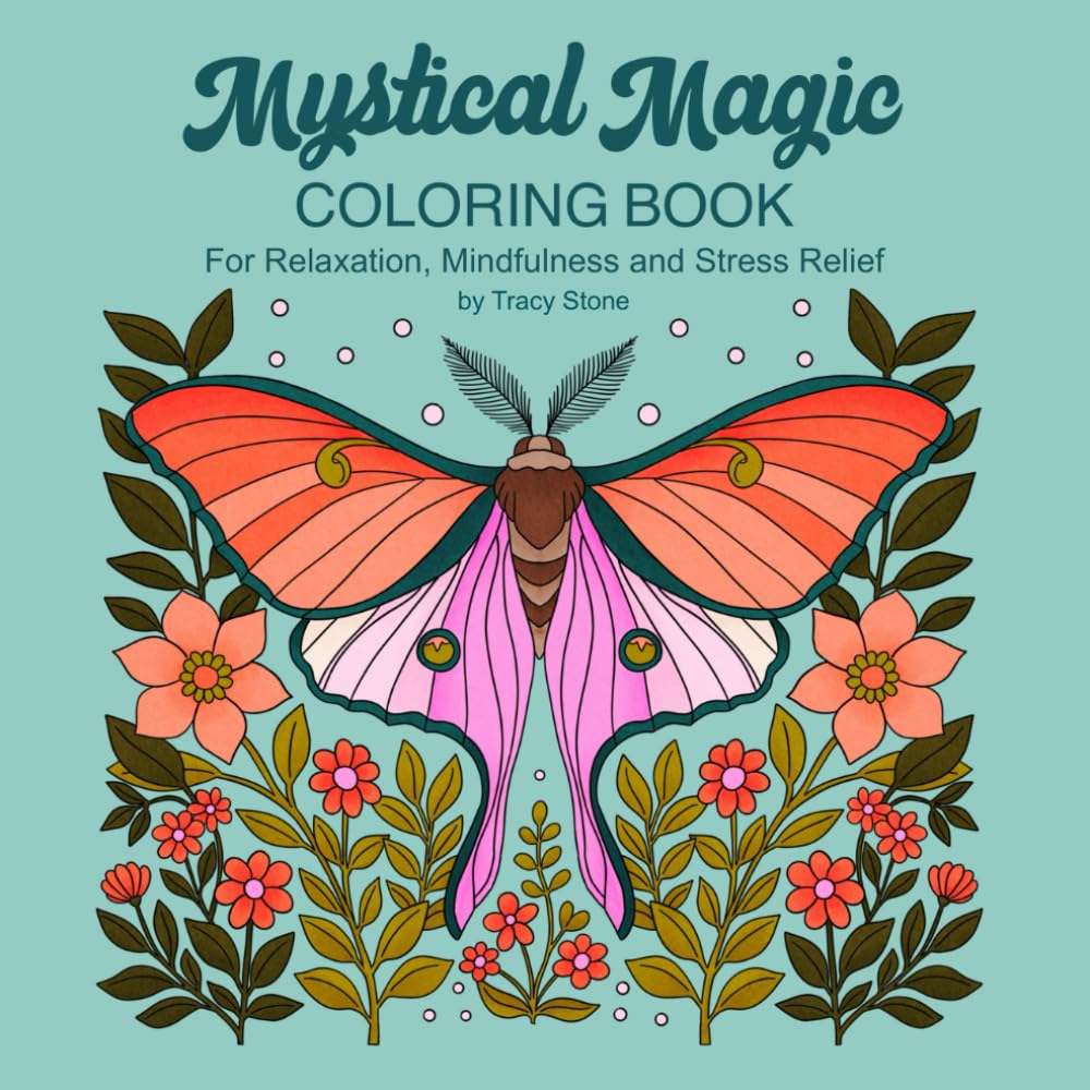 Mystical Magic Coloring Book: For relaxation, mindfulness and stress relief