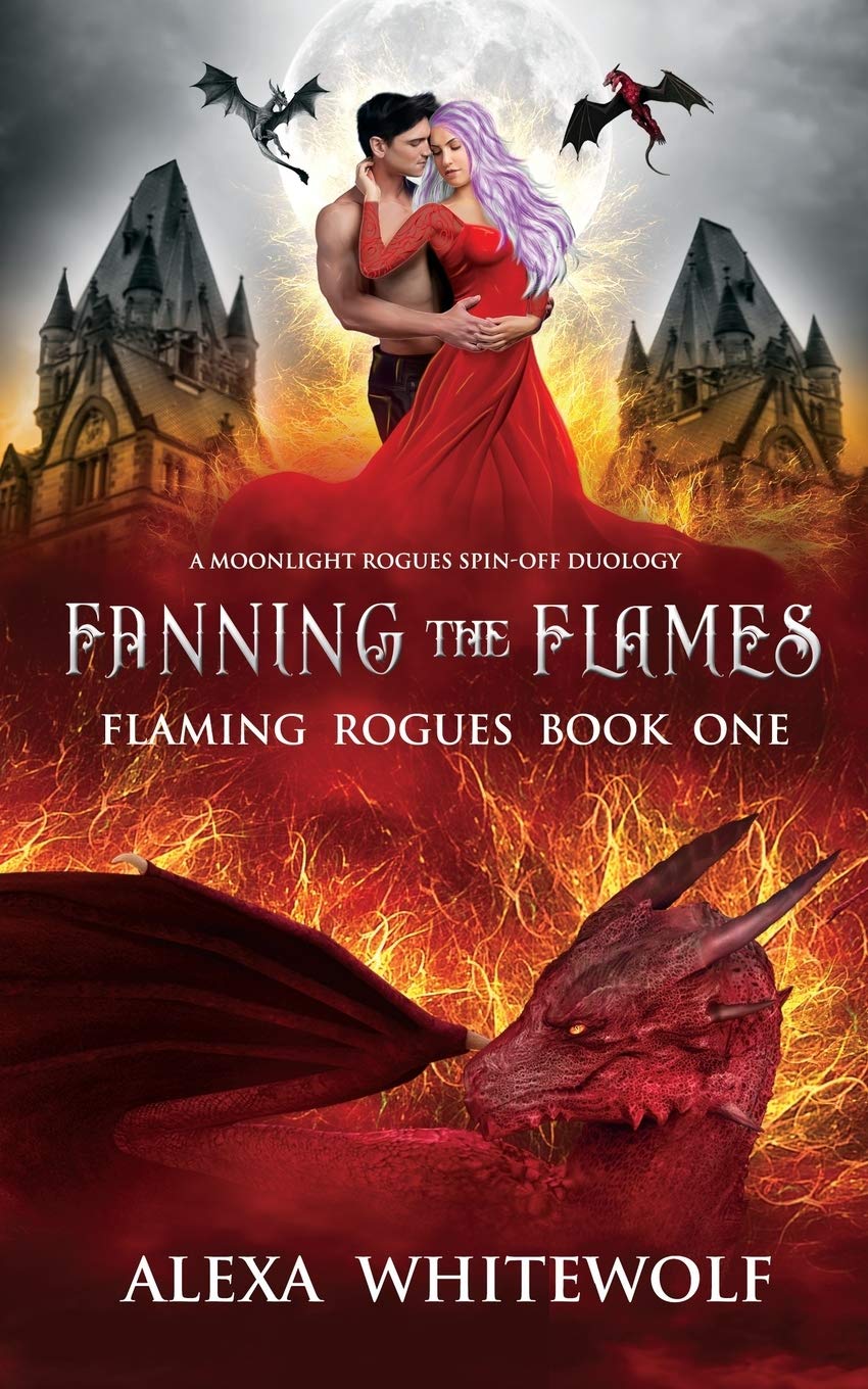 Fanning the Flames: A Dragon Shifter Novel: 1 (Flaming Rogues)