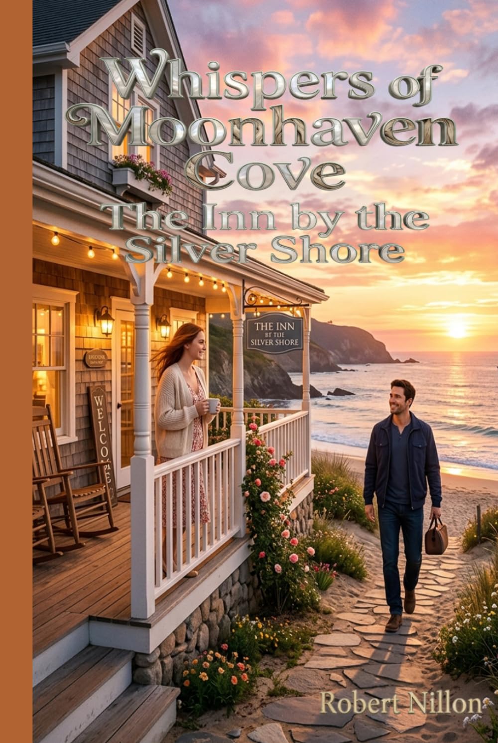 Whispers of Moonhaven Cove: The Inn by the Silver Shore