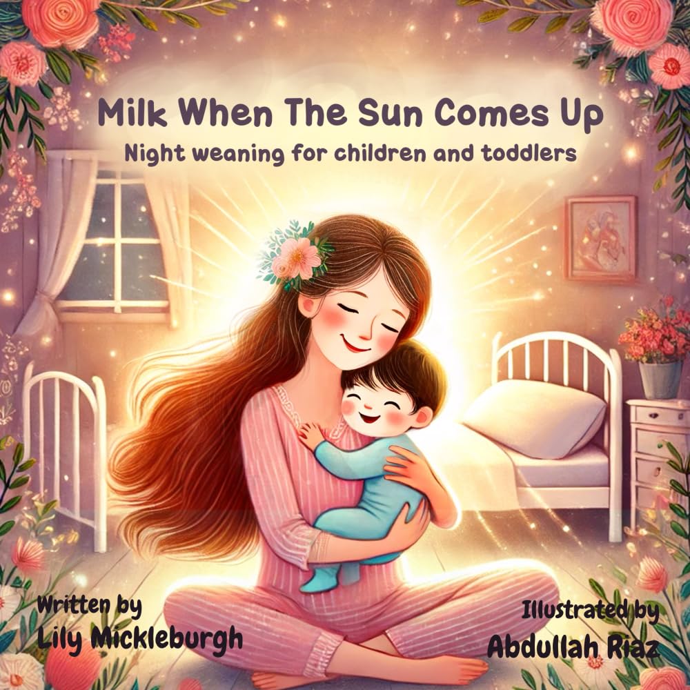 Milk when the sun comes up: Night weaning for children and toddlers