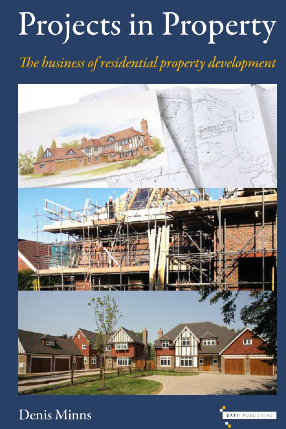 Projects in Property: The business of residential property development