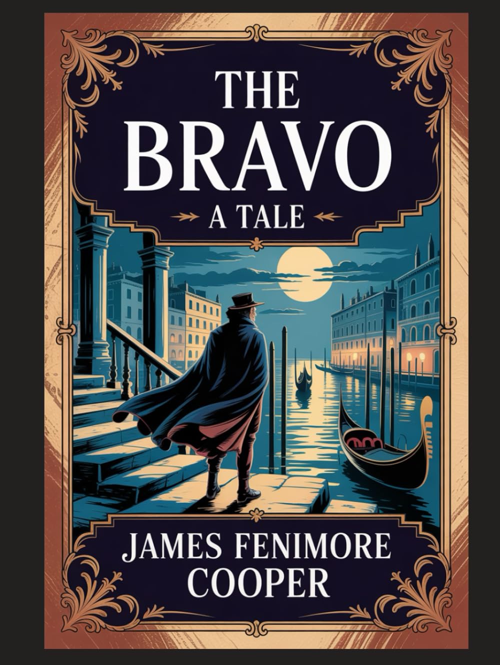 The Bravo: A Tale: With Introduction, Author Biography, and Literary Analysis