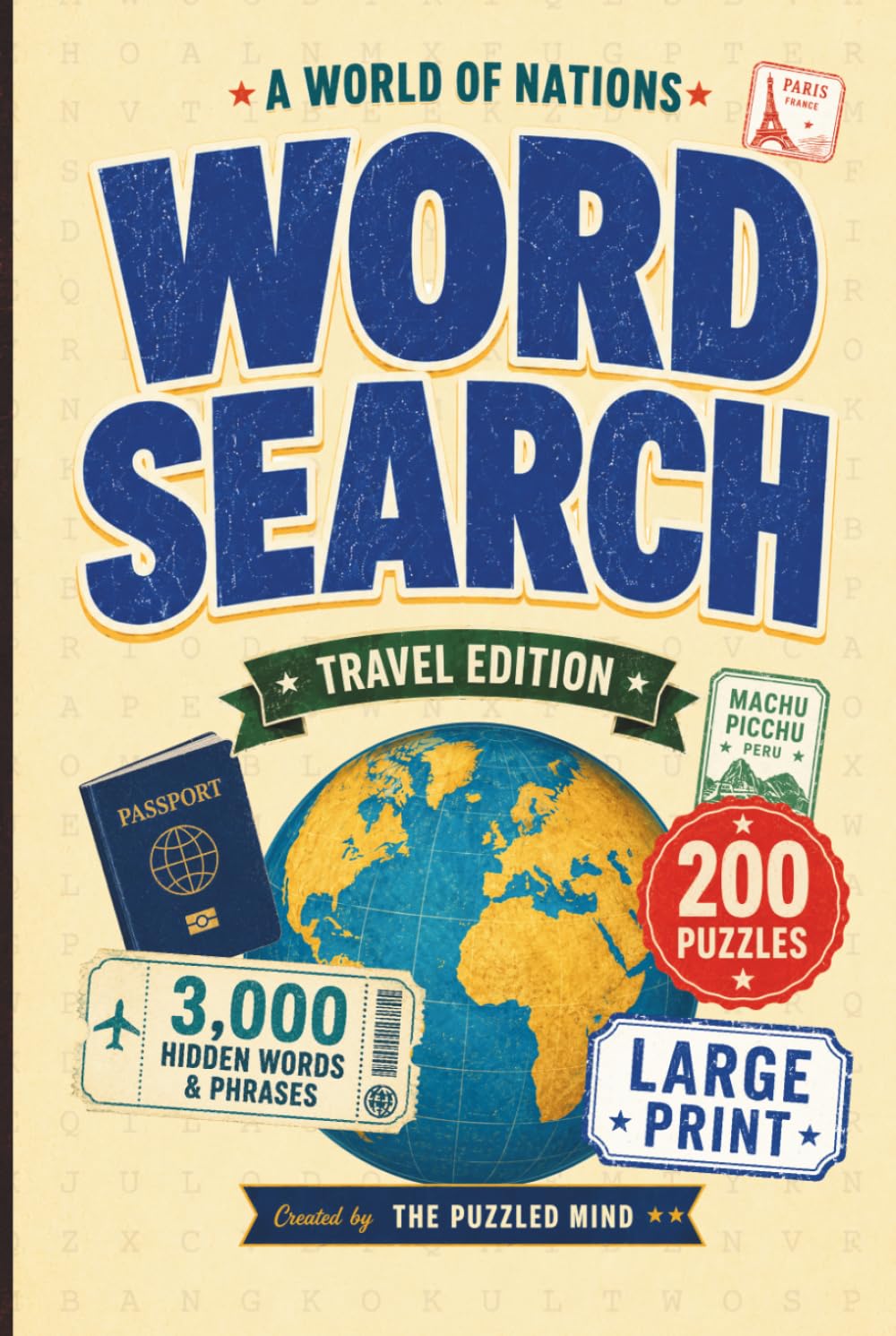 A World of Nations Travel Edition: Word Search: 200 Country-Themed Puzzles with 3,000 Hidden Words and Phrases