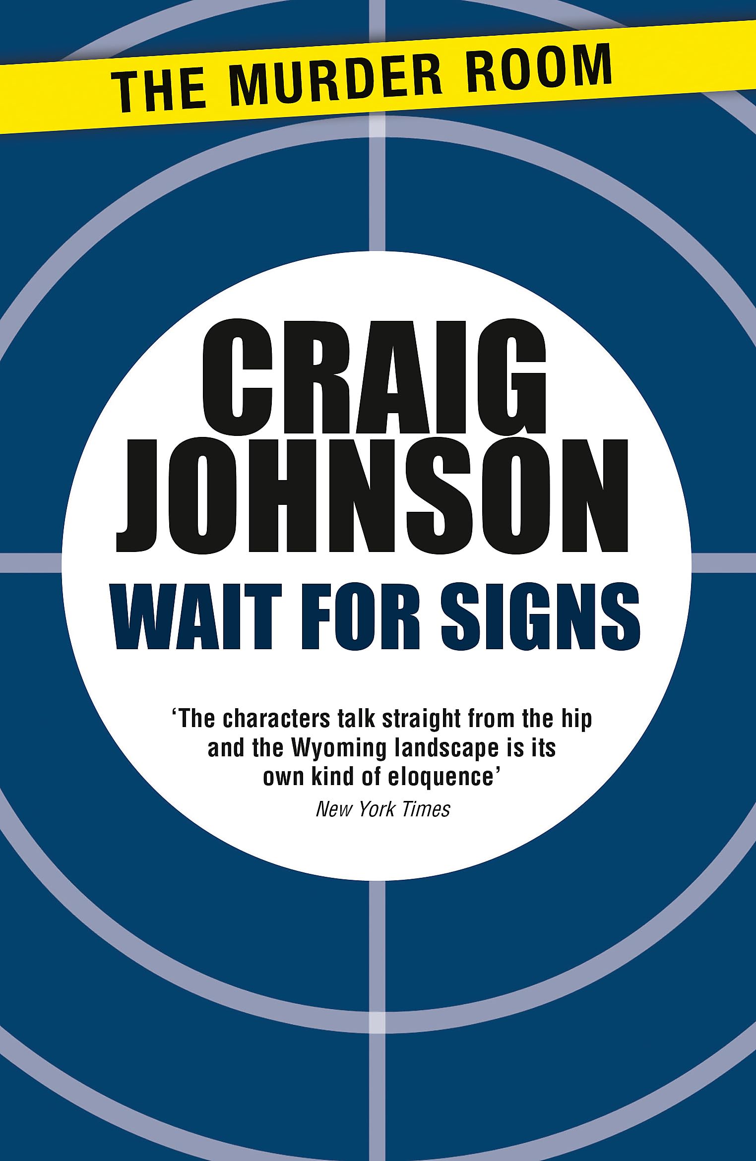 Wait for Signs: A short story collection from the best-selling, award-winning author of the Longmire series - now a hit Netflix show! (Murder Room)