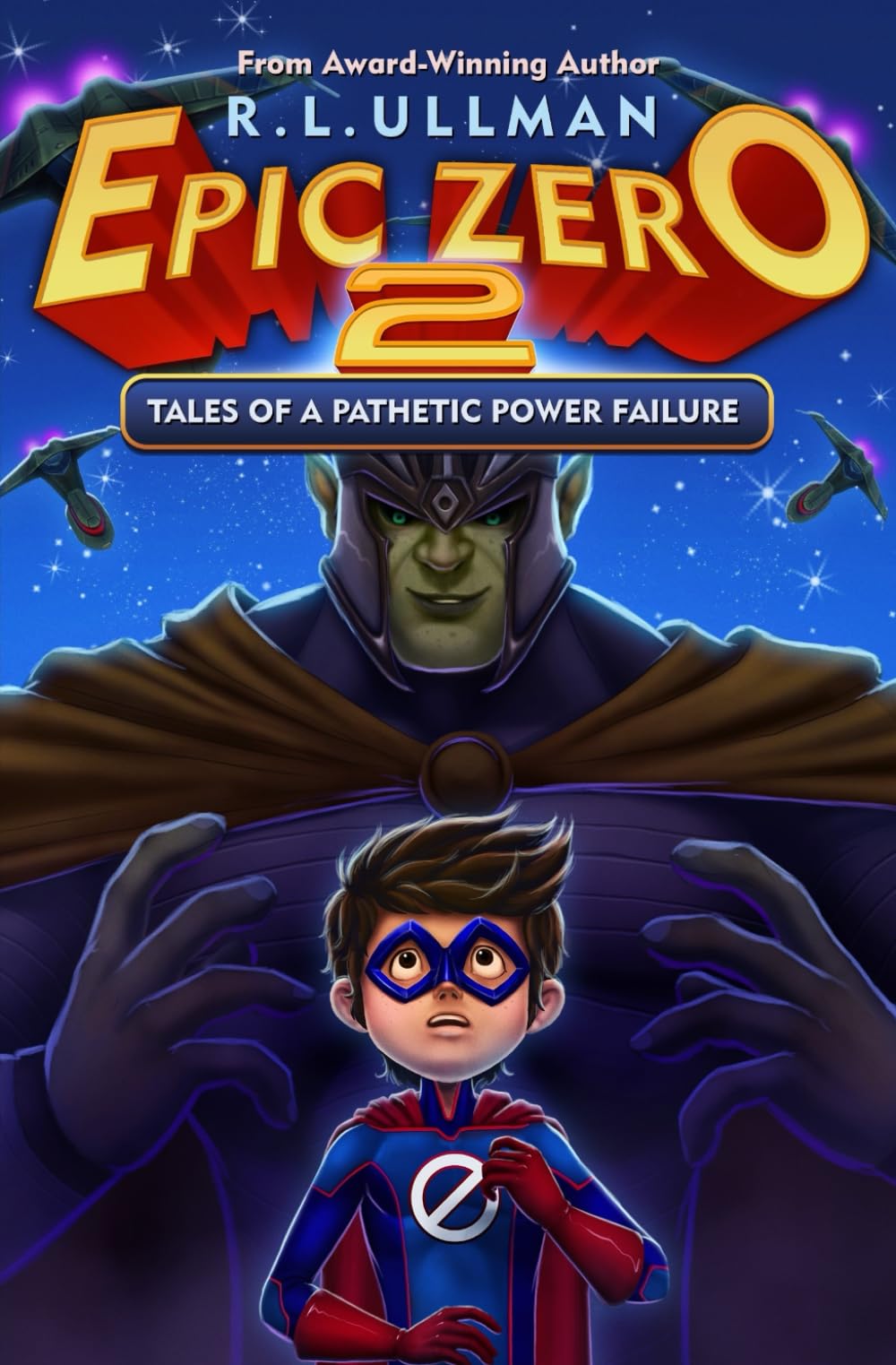 Epic Zero 2: Tales of a Pathetic Power Failure (Tales of a 6th Grade Superhero)