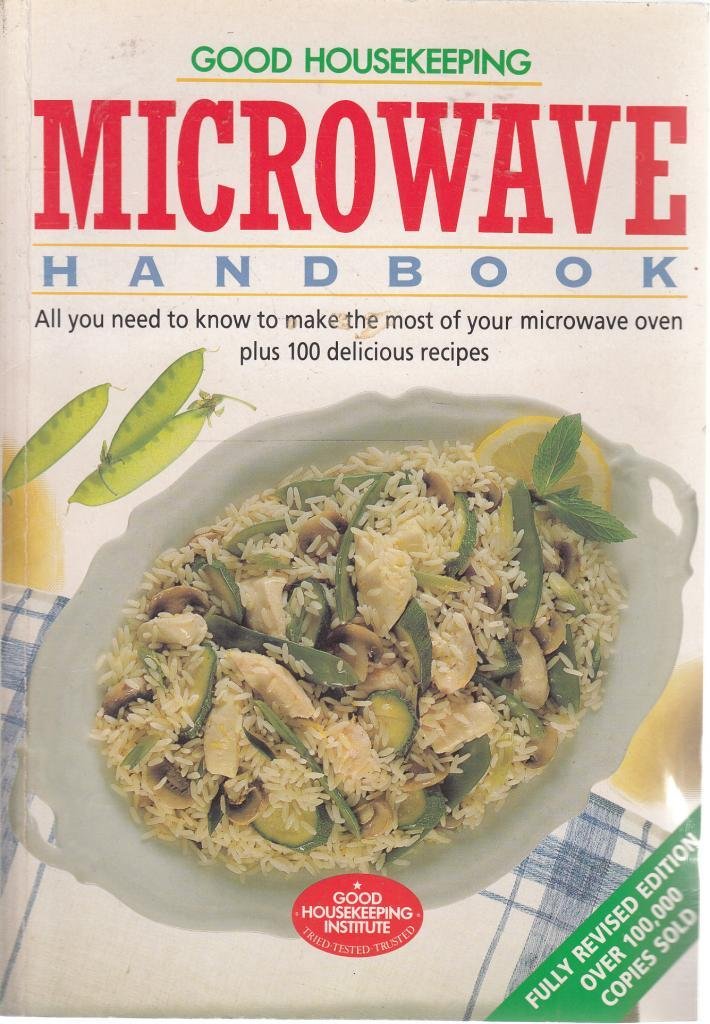 '''GOOD HOUSEKEEPING'' MICROWAVE HANDBOOK' goodhousekeepinginstitute