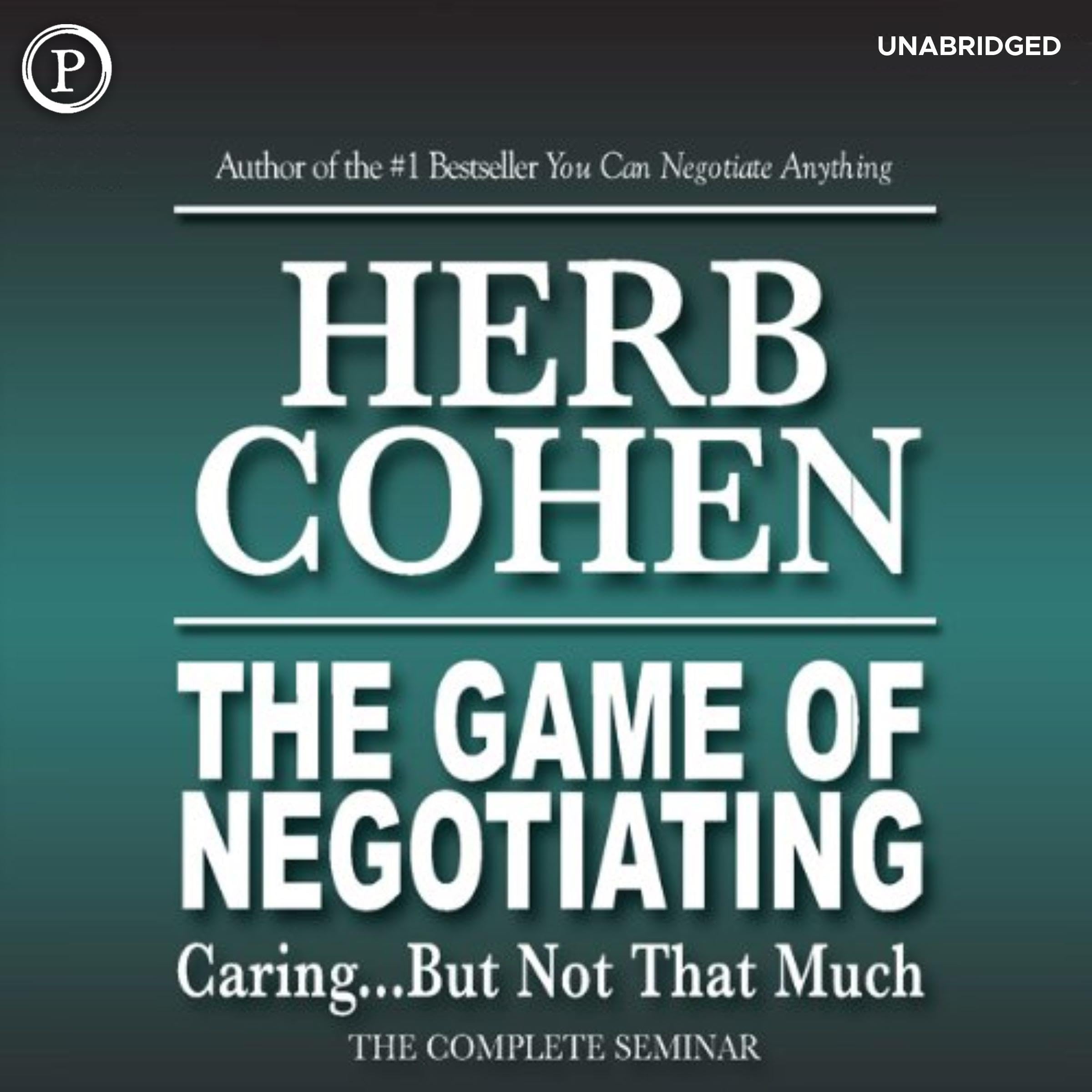 Cover art for The Game of Negotiating: Caring...but Not That Much