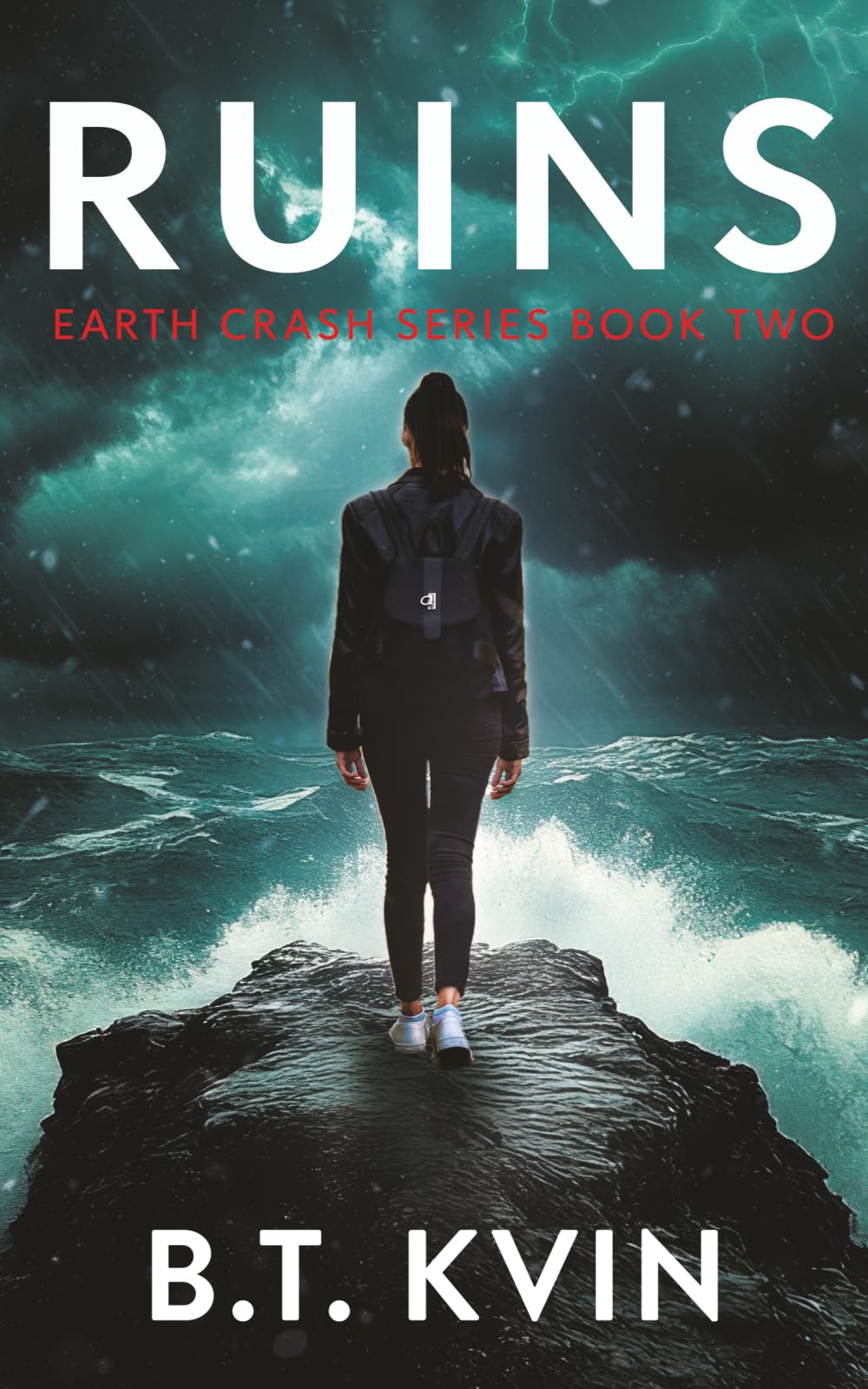 Ruins: A Post-Apocalyptic Survival Tale (Earth Crash Series Book 2)