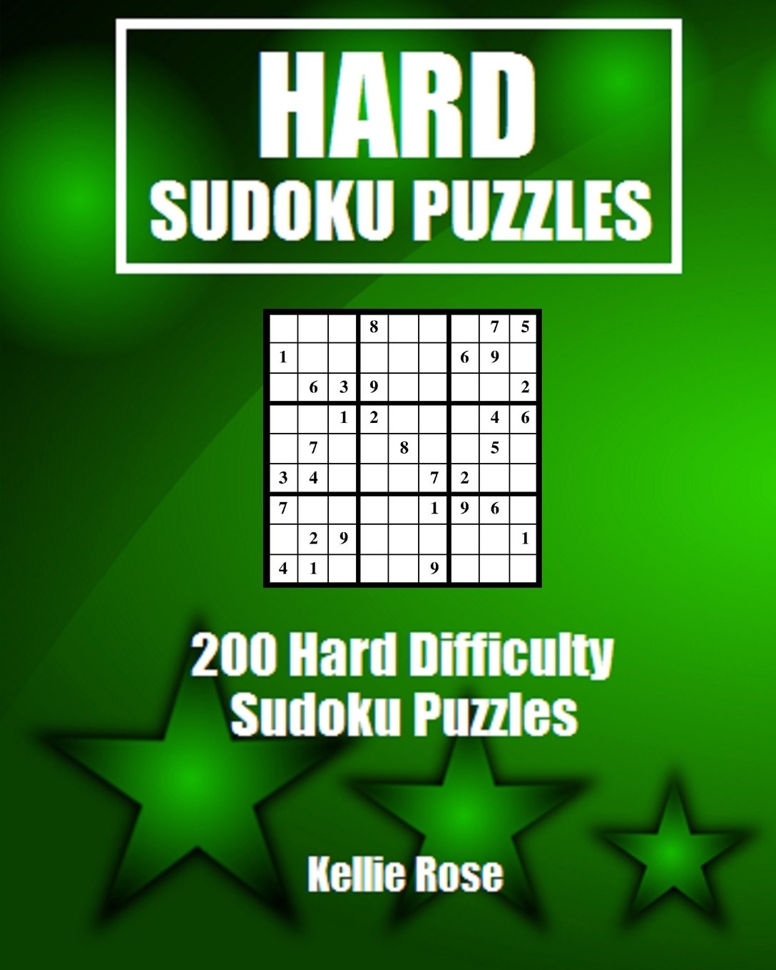 Hard Sudoku Puzzles: Hard Sudoku Puzzles For Advanced Players