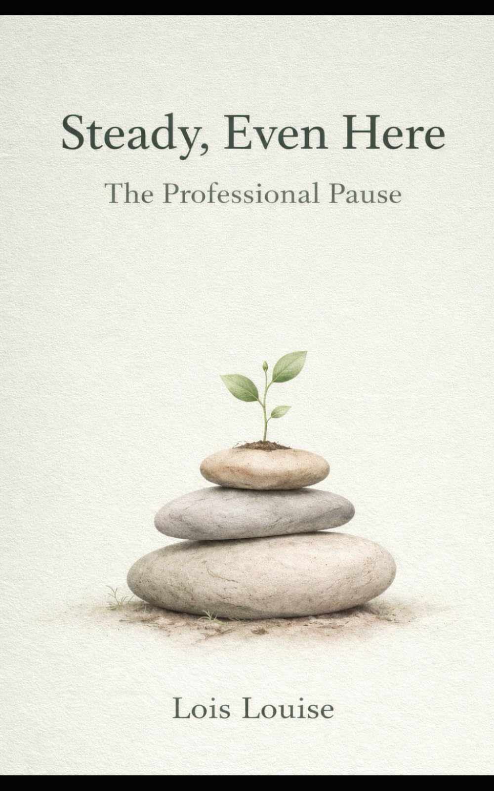 Steady, Even Here: The Professional Pause
