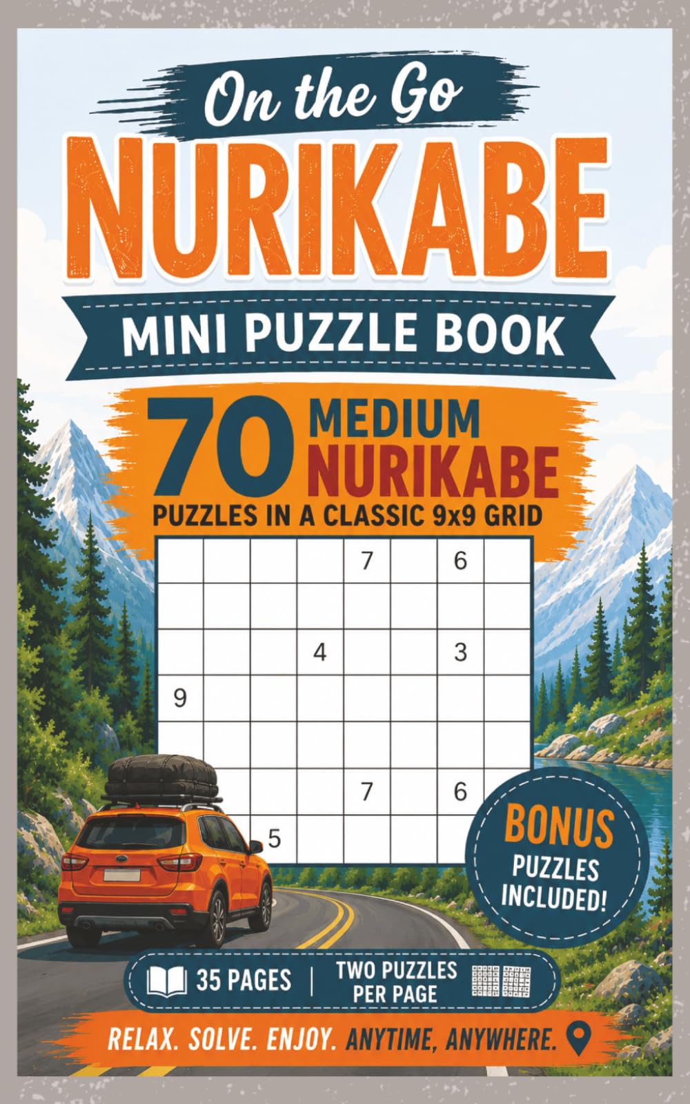 Nurikabe On the Go Medium Edition: Mini Puzzle Book with 35 Medium Nurikabe Puzzles in Classic 9x9 Grids, Bonus Medium Sudoku, Instructions and Solutions Included (Nurikabe Puzzle Books)