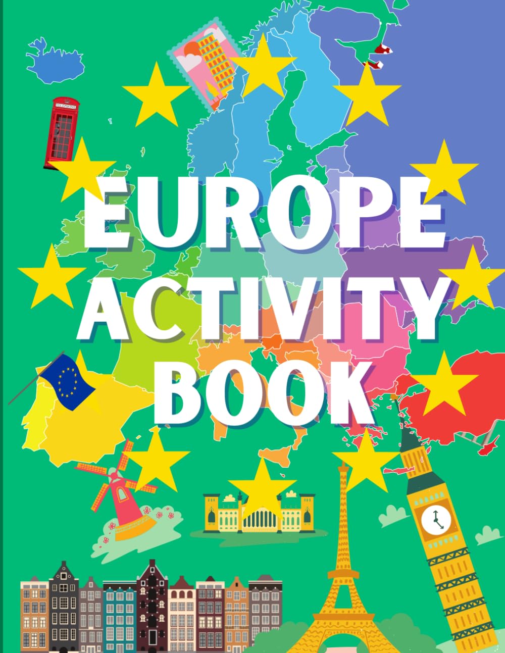Europe Activity Book for kids with fun facts about europe: european countries coloring book for children