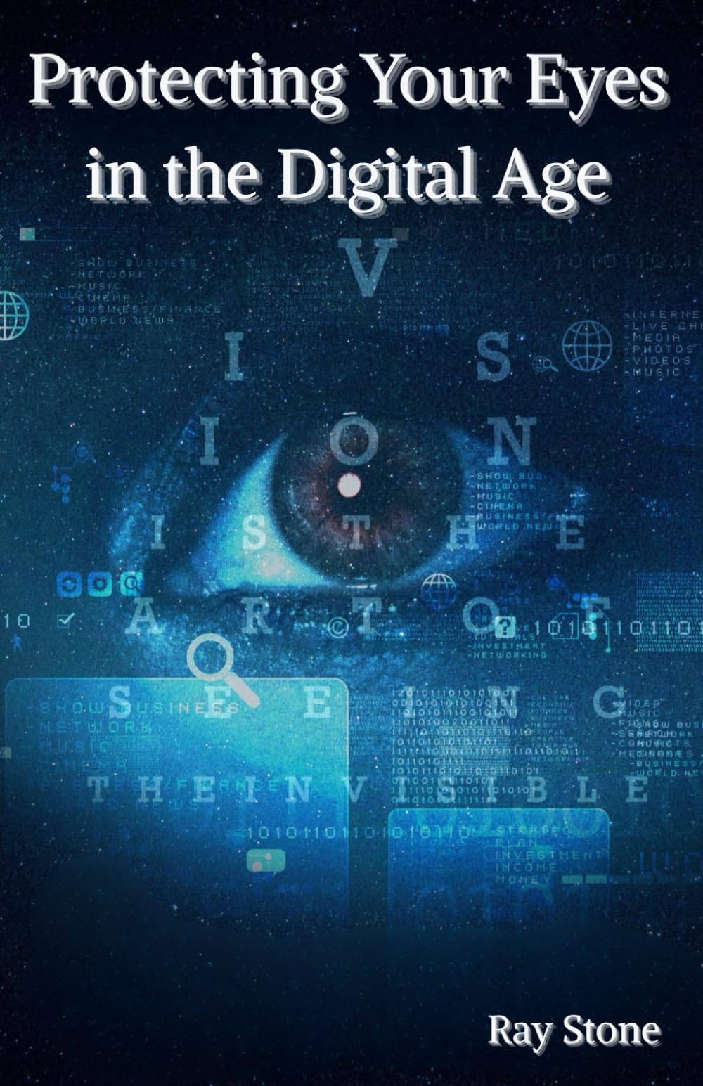 Protecting Your Eyes in a Digital World (The Anatomy Series)