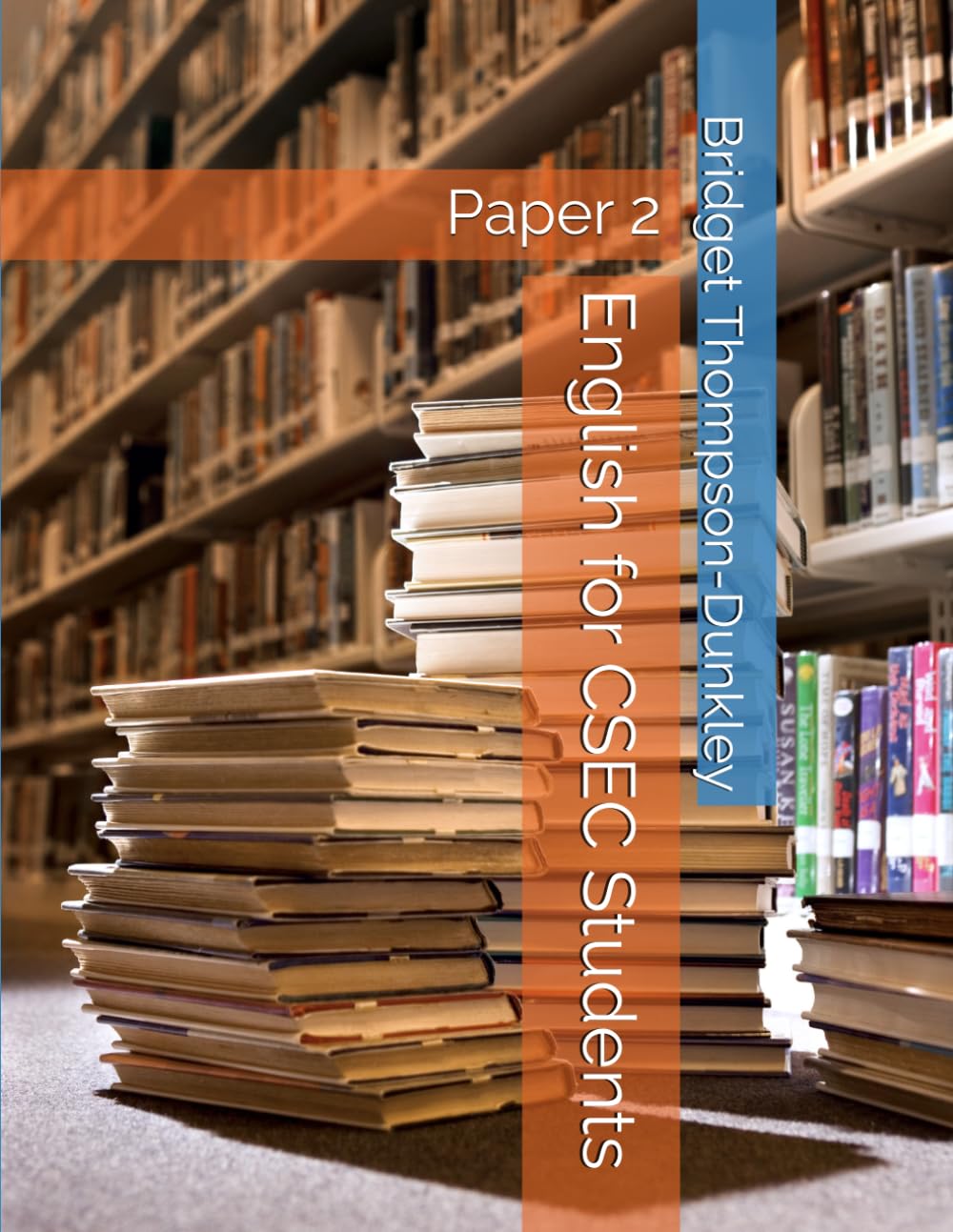 English for CSEC Students: Paper 2
