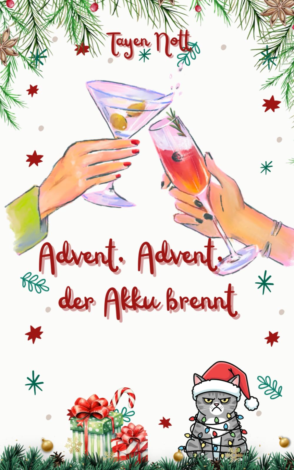 Advent, Advent, der Akku brennt (Feelgood-Romane für alle, die lieber lachen als grübeln)