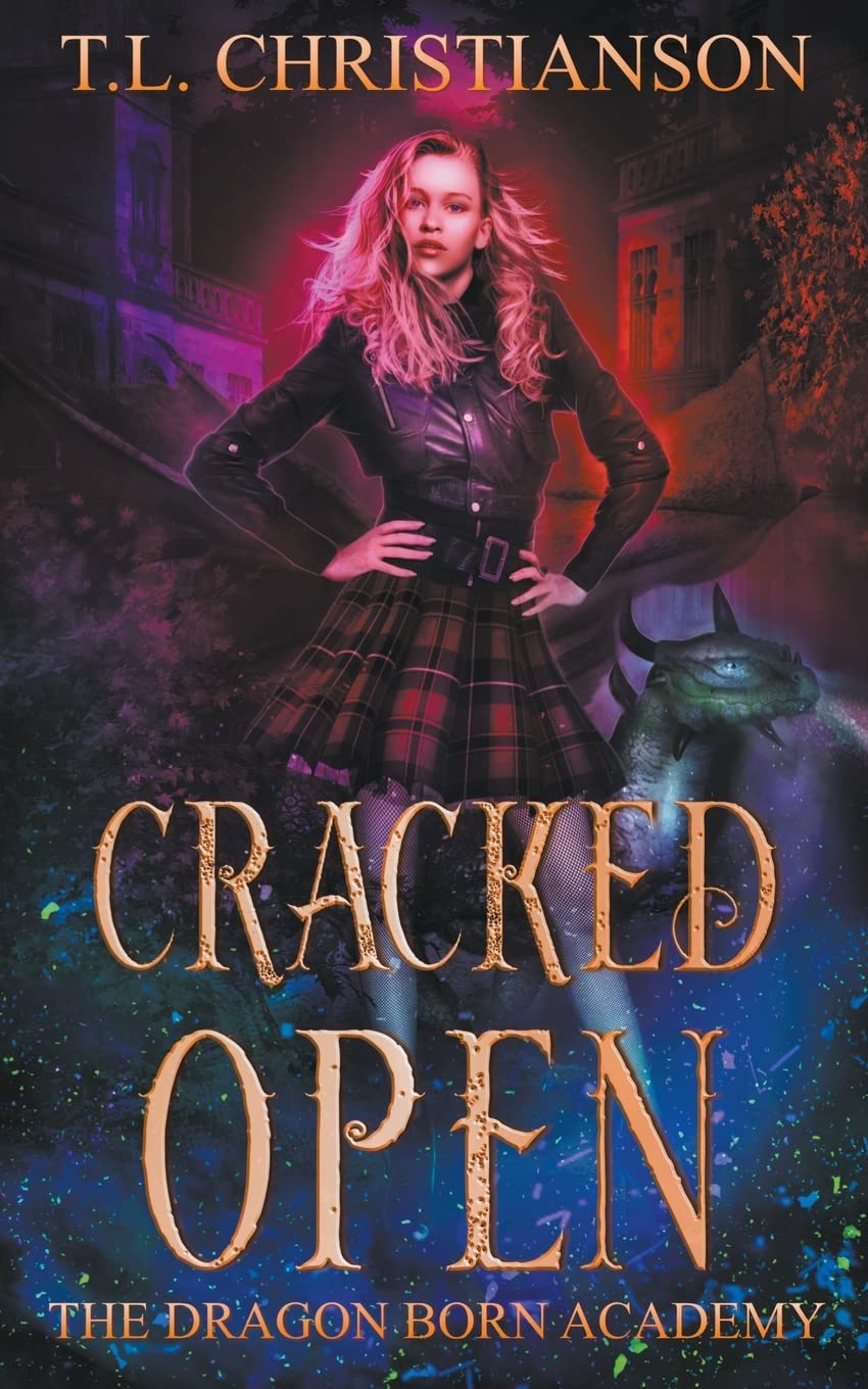 Cracked Open (The Dragon Born Academy Book 1)