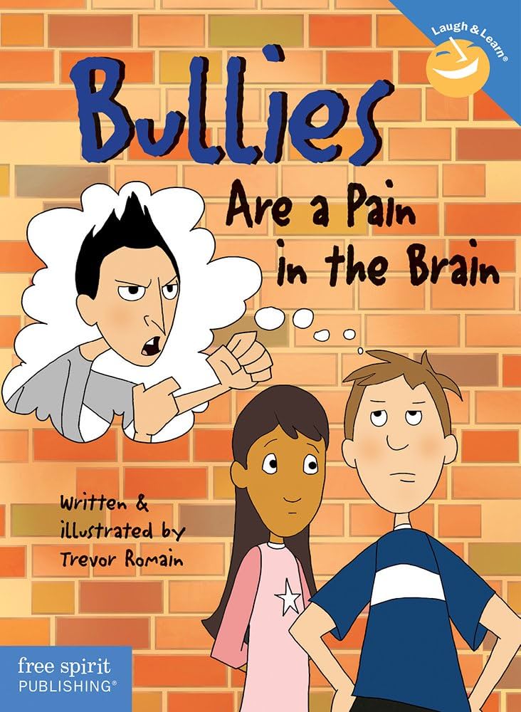 Amazon.com: Bullies Are a Pain in the Brain (Laugh & Learn