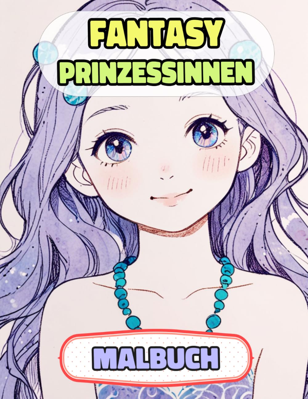 Fantasy Prinzessinnen Malbuch: Farbung Seiten Von Magischen Königinnen Mythischen Königlichen Frauen Majestät Kaiserin Elfen Feen Meerjungfrauen ... Stressabbau | Für Kinder Erwachsene