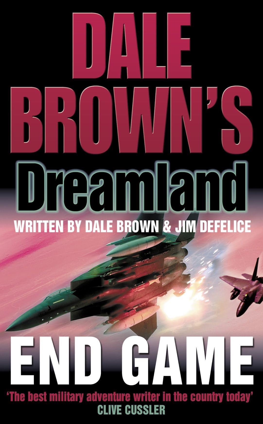 END GAME: Book 8 (Dale Brown’s Dreamland)