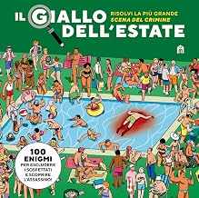 Il giallo dell'estate. Risolvi la più grande scena del crimine