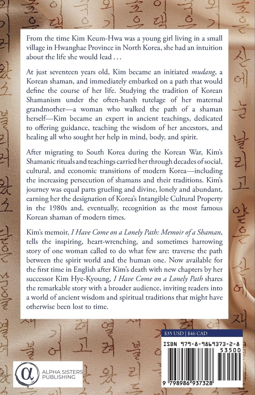 I Have Come on a Lonely Path: Memoir of a Shaman